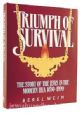Triumph Of Survival: The Story of the Jews in the Modern Era 1650-1990